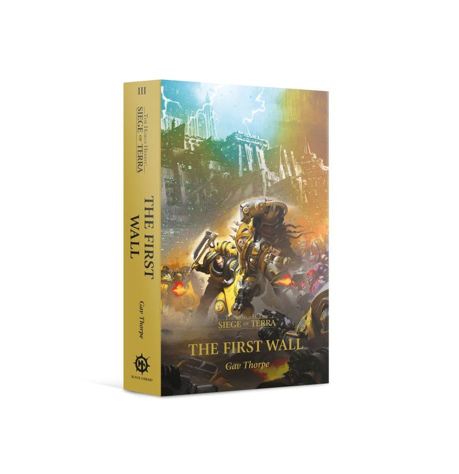 Siege of Terra: The First Wall (Paperback)