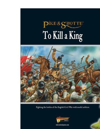 Pike & Shotte: To Kill a King