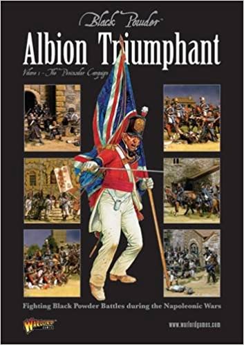 Albion Triumphant Volume 1 - The Peninsular campaign Black Powder
