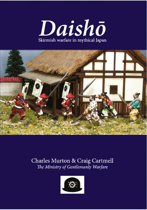 Daisho – Skirmish Wargaming in Mystical Japan