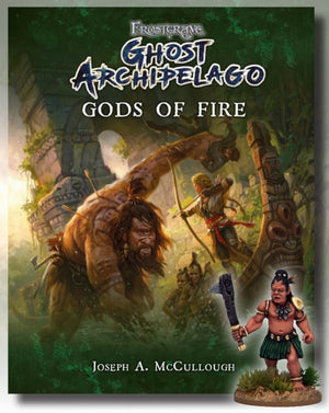 Frostgrave: Ghost Archipelago: Gods of Fire